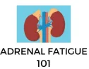 Adrenal Fatigue 101
